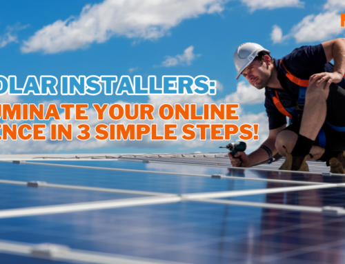 Solar Installers: Illuminate Your Online Presence in 3 Simple Steps!